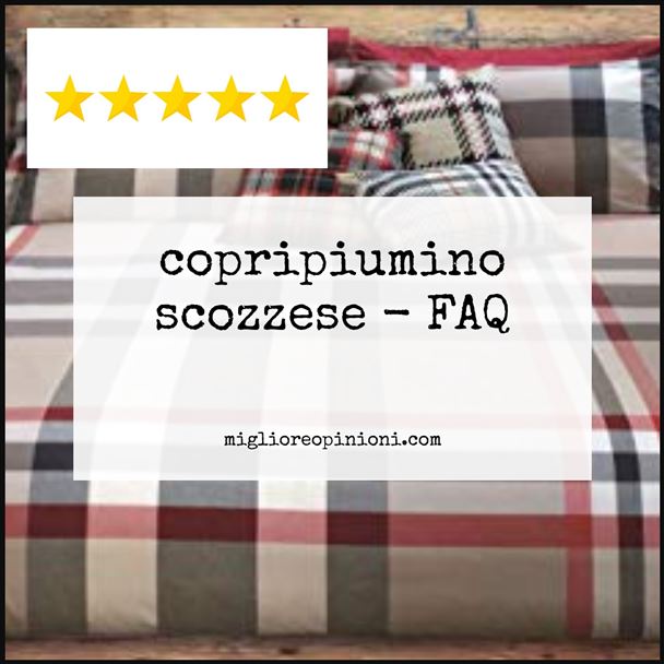 copripiumino scozzese - FAQ