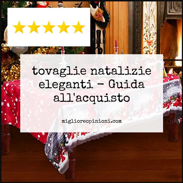 tovaglie natalizie eleganti - Buying Guide