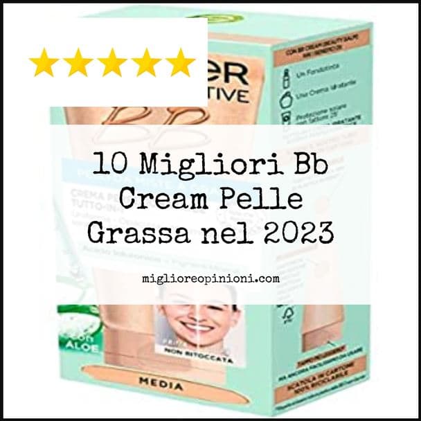 Bb Cream Pelle Grassa