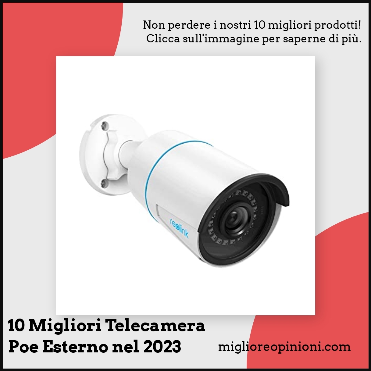 10 Migliori Telecamera Poe Esterno nel 2024